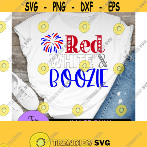 Red white and boozie. Funny 4th. Cute 4th. 4th of july. 4th of July drinking. Fireworks and beer. Fireworks svg. Design 816
