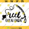 Reel Great Dada Decal Files cut files for cricut svg png dxf Design 311