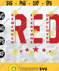 Remember Everyone Deployed Svg Red Friday Svg RED Svg Armed Forces Military Svg Png Eps Dxf Design 138