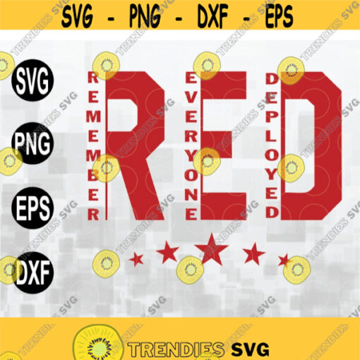 Remember Everyone Deployed Svg Red Friday Svg RED Svg Armed Forces Military Svg Png Eps Dxf Design 138