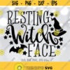 Resting Witch Face svg Funny Halloween svg Women Halloween Shirt svg file Witch Cut File Adult Halloween Saying svg Witch Hat Bat svg Design 25