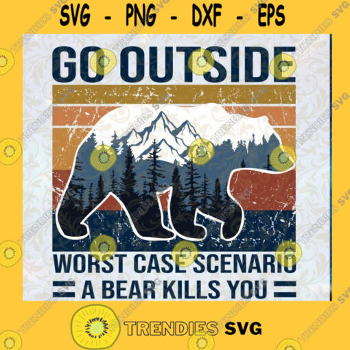 Retro Camping Bear Go Outside Worst Case Scenario A Bear Kills You PngCamping Png INSTANT DOWNLOAD PNG Printable Digital Print Design Cut File Instant Download Silhouette Vector Clip Art