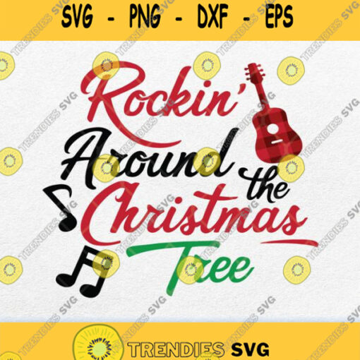 Rockin Around The Christmas Tree Svg Png
