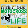 Rockin That Motocross Mom Life Svg Racing Mom Svg Race Mother Svg Moto Mom Life Svg 1
