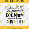 Rockin The Dog Mom And Aunt Life Svg Mothers Day Svg Png Dxf Eps