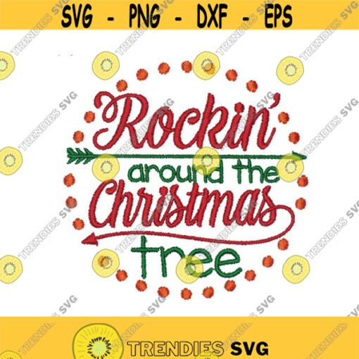Rockin around the christmas tree Christmas Tree Monogram Machine Embroidery INSTANT DOWNLOAD pes dst Design 711