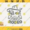 Rodeo Svg This Aint My First Rodeo Svg Country Girl Rodeo Svg Classy Country Music Svg Instant Cricut Svg Southern Sassy Country Girl Design 50