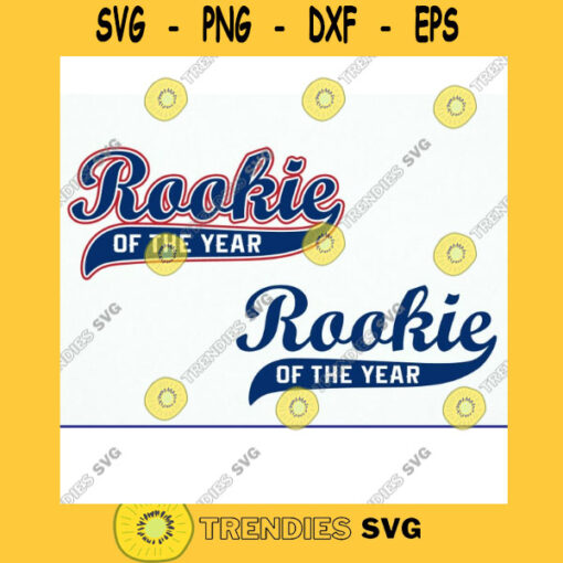 Rookie of the Year. Rookie SVG Rookie of the Year SVG Cut File Sport SVG Iron on Design Svg Dxf Eps Png Jpg Print and Cut Files