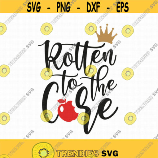 Rotten To The Core Svg Png Eps Pdf Files The Descendants Birthday Shirt Svg Descendants Birthday Cricut Silhouette Design 27