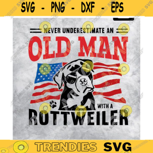 Rottweiler svgNever Underestimate An Old Man With A Rottweiler funny Rottweiler file for cricut Design 417 copy