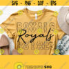 Royals Svg Royals Team Spirit Svg Cut File High School Team Mascot Logo Svg Files for Cricut Cut Silhouette FileVector Download Design 1516