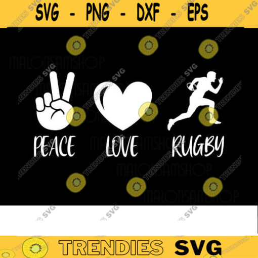Rugby SVG Peace love Rugby rugby svg football svg rugby player svg american football for lovers Design 250 copy