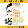 Ruth Bader Ginsburg RBG svgWomen Belong In All Places Where Decisions Are Being Made Vintage svgpng digital file 102