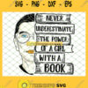 Ruth Bader Ginsburg Rbg Never Underestimate The Power Of A Girl With A Book SVG PNG DXF EPS 1