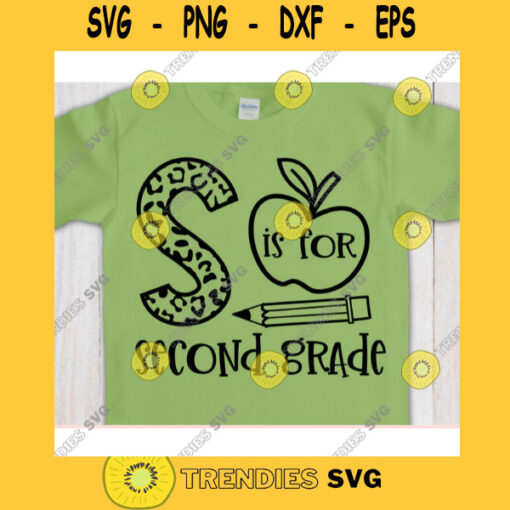 S is for Second grade svgSecond grade shirt svgBack to school svgSecond grade cut fileSecond grade quote svg1st day of school svg