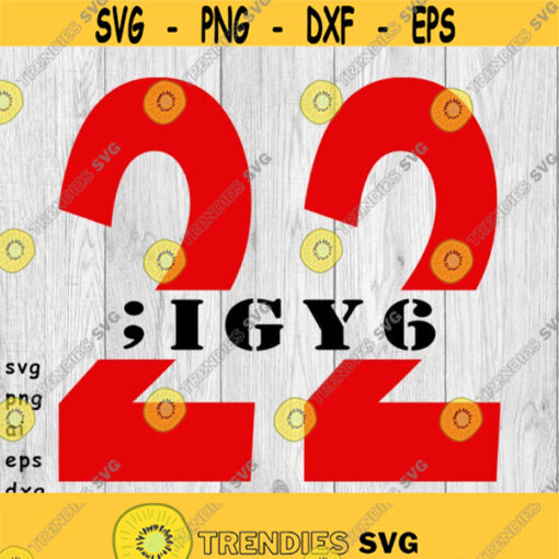 SIGY6 22 svg png ai eps and dxf file types Can be used for decals printing t shirts CNC and more Design 152