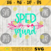 SPED Squad svg png jpeg dxf cutting file Commercial Use SVG Back to School Teacher Appreciation Faculty Special Education 59