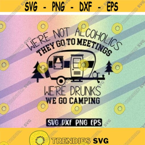 SVG Camping Drunks dxf png eps alcoholics fun shirt camping cap Design 74