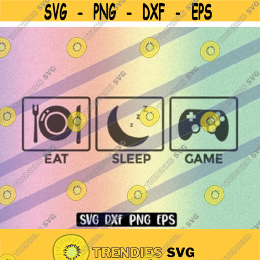 SVG Eat Sleep Game dxf png eps download gamer video game birthday shirt gift for tween teen boy who loves decor Design 16