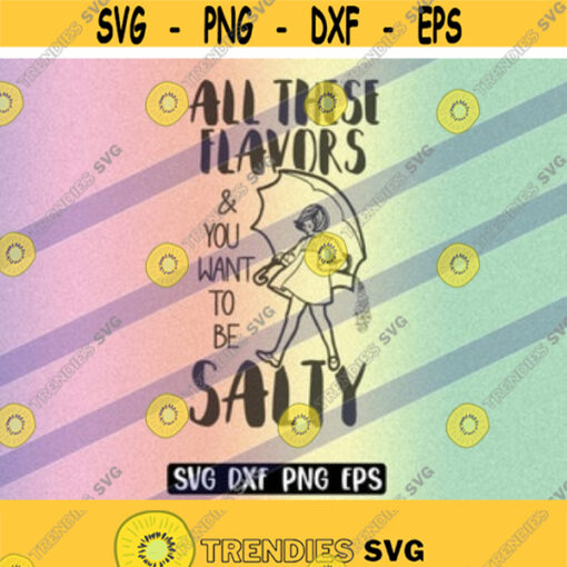 SVG Flavors Salty dxf png eps mug t shirt gift Cricut vector cutfile silhouette cameo flavours salty sarcastic angry Design 92