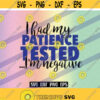 SVG Patience tested dxf png eps teacher mug t shirt gift Design 147