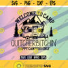 SVG Quitcherbitchin dxf png eps Welcome Camp camping happy campers only Design 102