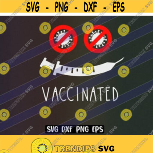 SVG Vaccinated dxf png eps vaccine syringe covid cure Design 82