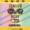SVG teacher mode dxf png eps download teacher summer vacation vacay Design 18