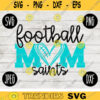 Saints Football Mom SVG Team Spirit Heart Sport png jpeg dxf Commercial Use Vinyl Cut File Mom Dad Fall School Pride Cheerleader Mom 2109