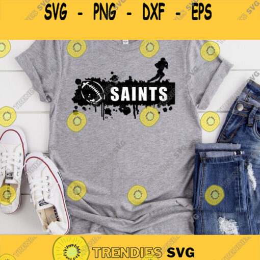 Saints Svg Football Svg Saints Football Svg Saints Mascot Svg Grunge Football Svg Football Mom Svg Svg Svg files for Cricut