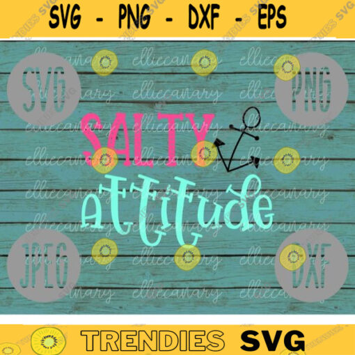 Salty Attitude Face SVG Summer Cruise Vacation Beach Ocean svg png jpeg dxf CommercialUse Vinyl Cut File Anchor Family Friends 428