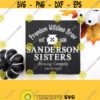 Sanderson Sisters Brewing Co Svg Hocus Pocus Svg Funny Halloween Svg Cut File Halloween Svg Wood Sign DxgPngEpsPdf File Download Design 366