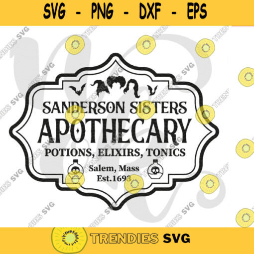 Sanderson Sisters Svg Hocus Pocus Svg Apothecary svg potions elixirs tonics Halloween Svg Silhouette Cricut Cut Files 406