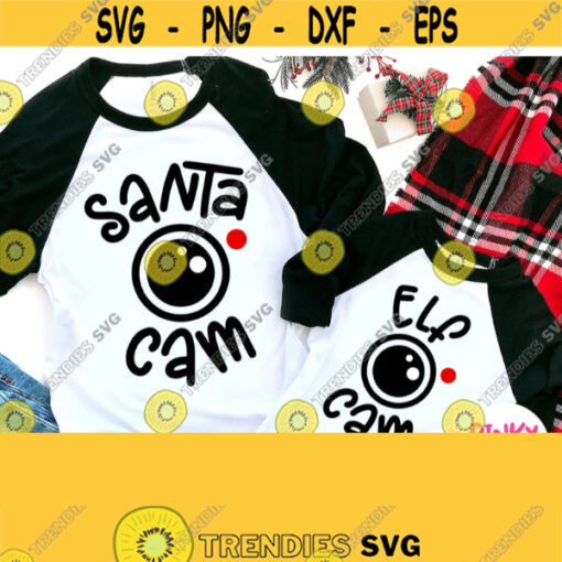 Santa Cam Svg Elf Cam Svg Funny Christmas Shirt Svg Santa Watch Svg Png Dxf Pdf Jpg Svg Files For Cricut Silhouette Sublimation Design 256