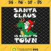 Santa Claus Is Comin To Town SVG PNG DXF EPS 1