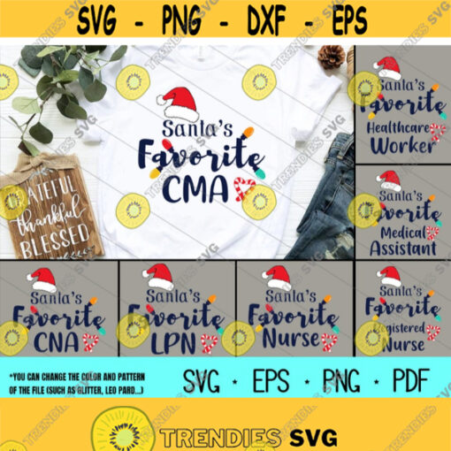 Santa Favourite NurseHealthcare WorkerRegistered NurseCNALPNCMAMedical AssistantChristmas BundleDigital download Design 111