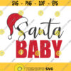Santa baby svg santa svg baby svg christmas svg png dxf Cutting files Cricut Funny Cute svg designs print for t shirt quote svg Design 859
