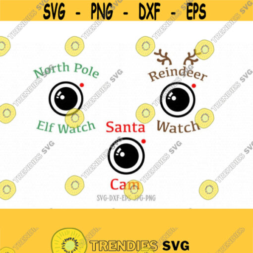 Santa cam svg Christmas camera SVG Elf watch camera Svg reindeer watch Camera Svg for CriCut Files svg jpg png dxf Design 697