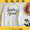 Santa squad svg Christmas shirt svg Santa shirt women Christmas gift idea svg Christmas svg Christmas mug svg png dxf svg cricut files Design 432