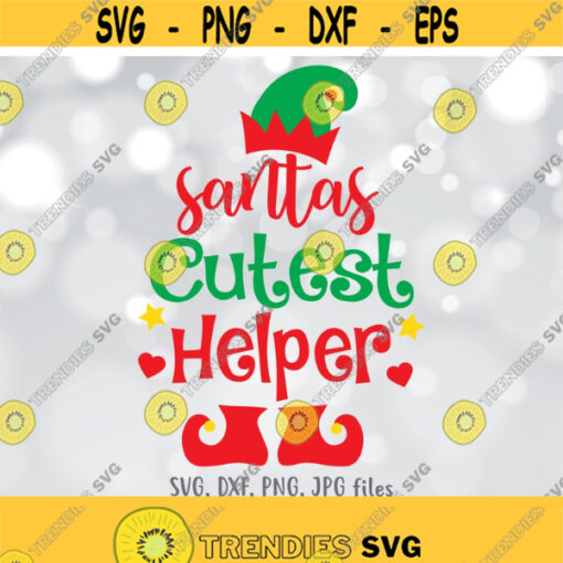 Santas Cutest Helper SVG Kids Christmas SVG Child Christmas Cut File Holiday Shirt Design Elf svg files Cricut Silhouette cut files Design 235