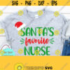 Santas Favorite Nursing SVG Nurse Shirt svg Santa Claus SVG Christmas Cutting File Nurse Life svg Nurse Squad svg Nursing shirt dxf Design 4