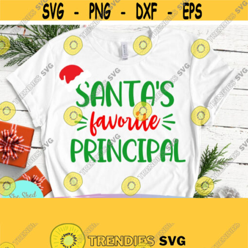 Santas Favorite Principal Svg Files For Cricut Principal gift Christmas Quotes svg Educational svg Christmas SVG Assistant Principal Design 280