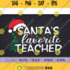 Santas Favorite Teacher Christmas Svg Clipart Png Digital Download