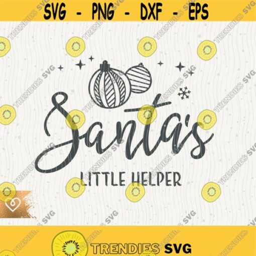 Santas Little Helper Svg Merry Christmas Png Momlife Cut File for Cricut Instant Download Christmas Cookie Baker Svg Santa Claus Helper Design 617