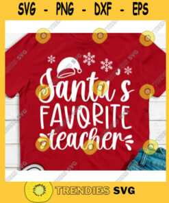 Santas favorite teacher svgChristmas 2020 svgChristmas Quarantine 2020 svgSnowflakes svgMerry Christmas svgChristmas cut file svg