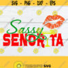Sassy Senorita Cinco De Mayo svg Womens Cinco De Mayo Shirt Svg Cute Cinco De Mayo svg Sexy Cinco De Mayo svgCut File Senorita svgSVG Design 1330