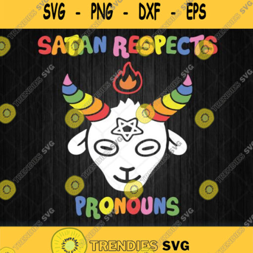 Satan Respects Pronouns Svg Png Dxf Eps