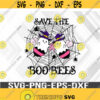 Save The Boo Bees SVG Boo Bees PNG Halloween Png Halloween Gifts Ghost Png svg eps dxf Gift for Her Fall Png Design 341