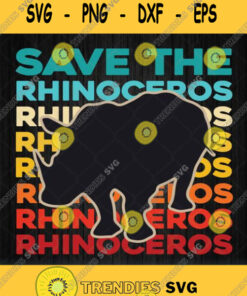 Save The Rhinoceros Environmentalist Svg Png Clipart Silhouette Svg Cut Files Svg Clipart Silhou