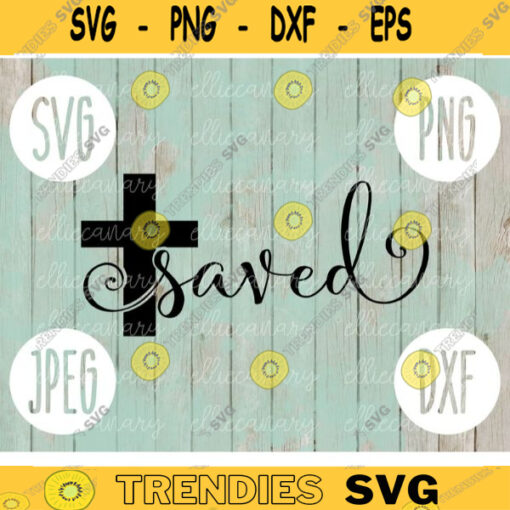 Saved Cross svg png jpeg dxf Silhouette Cricut Easter Christian Inspirational Commercial Use Cut File Bible Verse God Song 1337